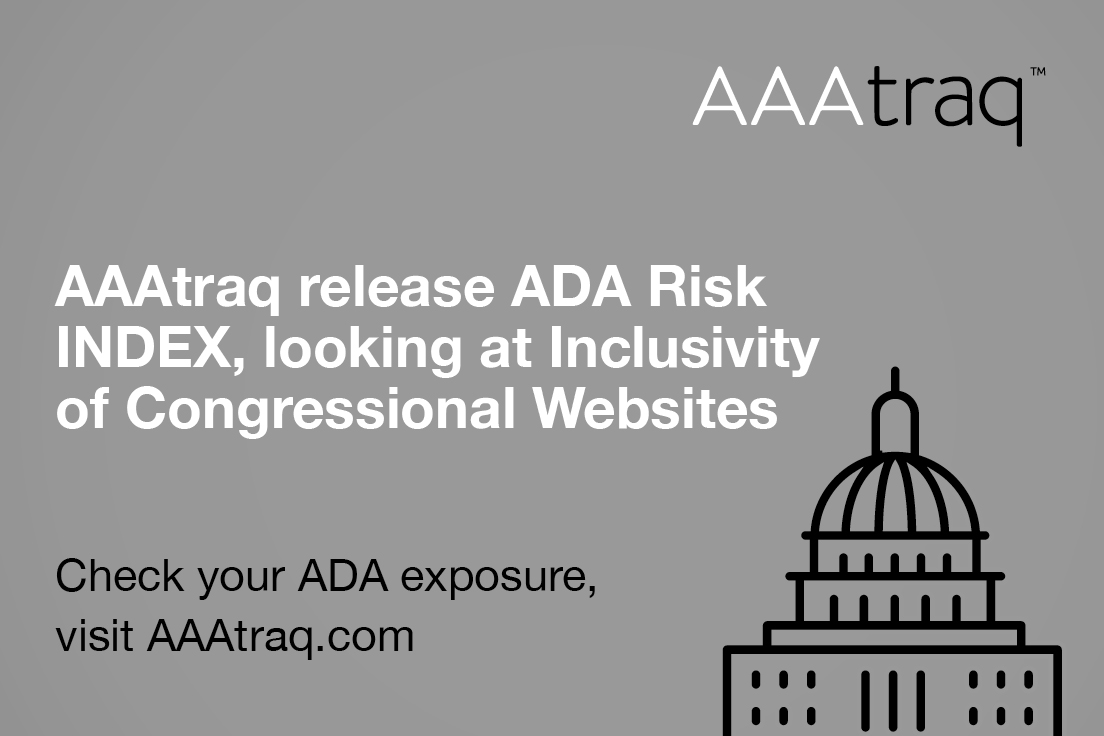 Infographic on grey background, AAAtraq logo, icon of Capitol building and text 'AAAtraq release ADA Risk INDEX, looking at Inclusivity of Congressional Websites'