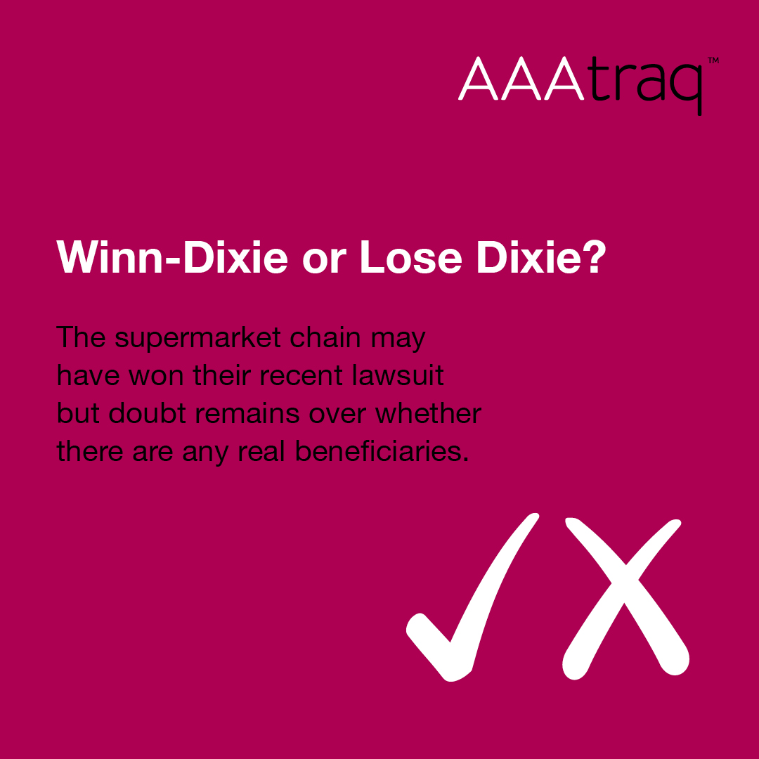 Infographic on pink background with tick & cross symbols, text 'Winn-Dixie or Lose Dixie? The supermarket chain may have won their recent lawsuit but doubt remains over whether there are any real bene