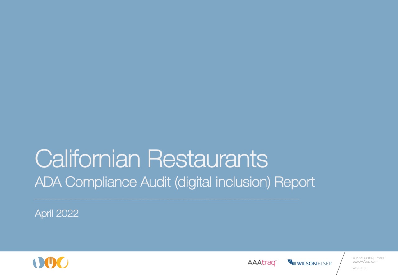Screenshot of report front cover, blue background with California Restaurant Association logo, AAAtraq logo,  Wilson Elser logo and the text 'Californian Restaurants ADA Compliance Audit April 2022